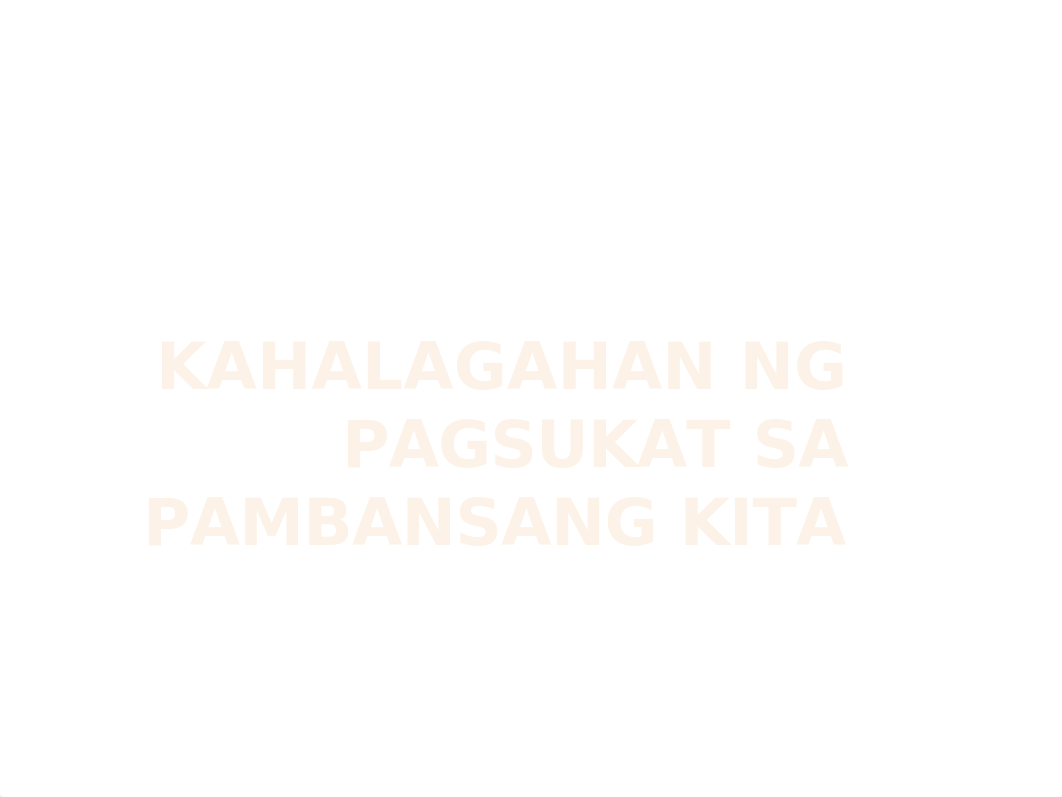 ARALIN 2_PAMBANSANG KITA_PANIMULA AT KAHALAGAHAN NG PAGSUKAT SA PAMBANSANG KITA.pptx_dfcw7vld5jr_page5