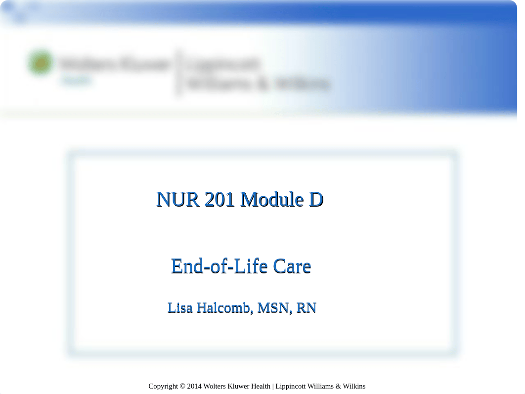 NUR 201 End-of-Life Care - Halcomb.ppt_dfe9x3f1018_page1