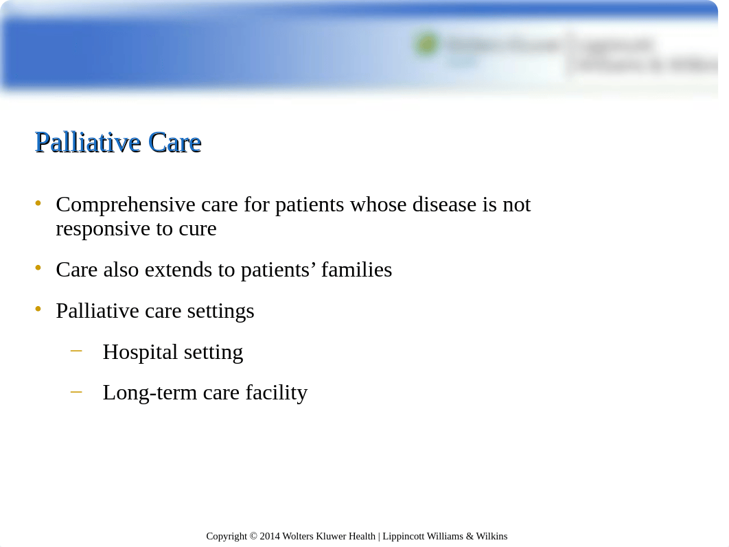 NUR 201 End-of-Life Care - Halcomb.ppt_dfe9x3f1018_page4