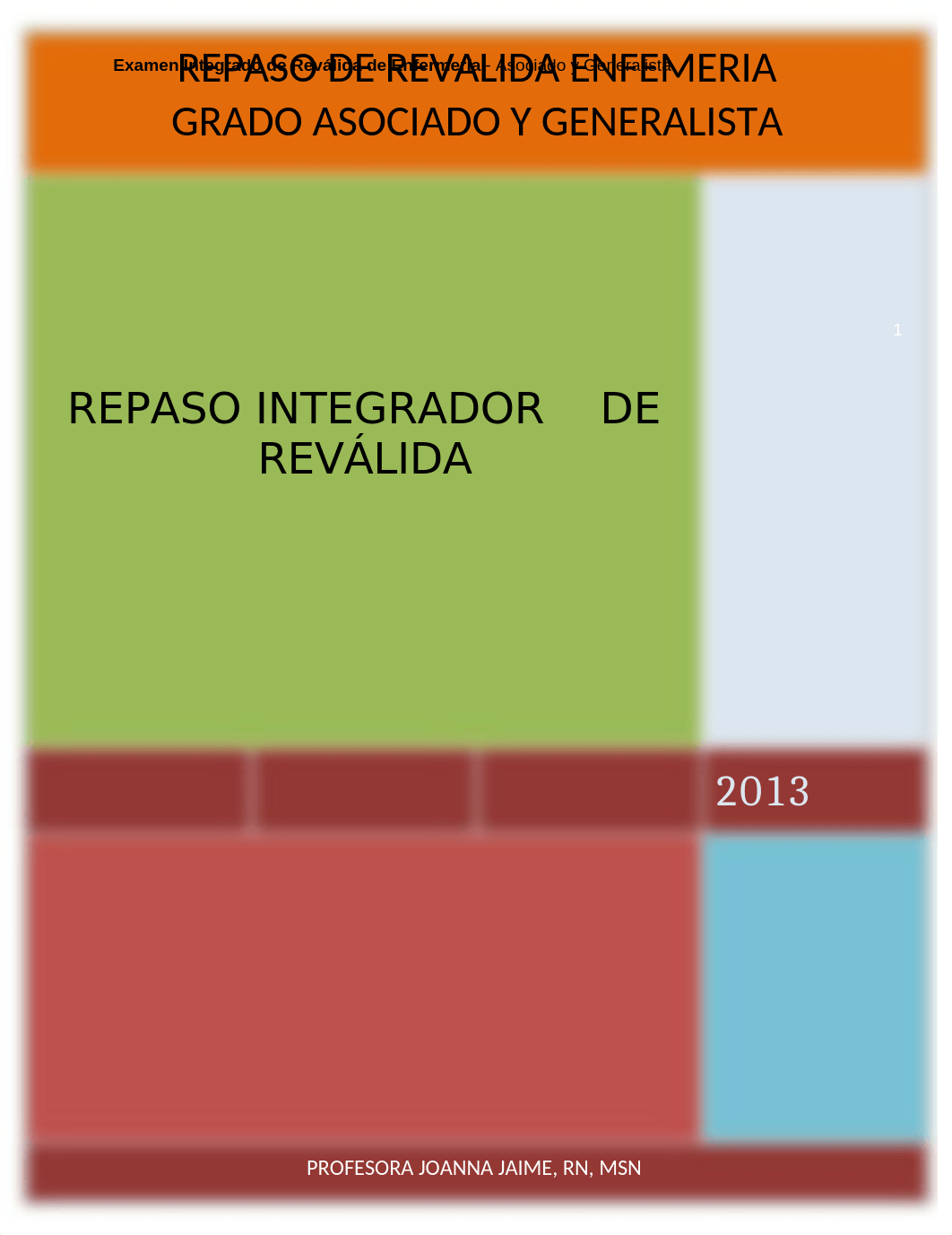 Examen_Integrado_de_Reválida_de_Enfermería_-_Grado_Asoci ado_y__Generalista Jaime.docx_dfftvamrenf_page1