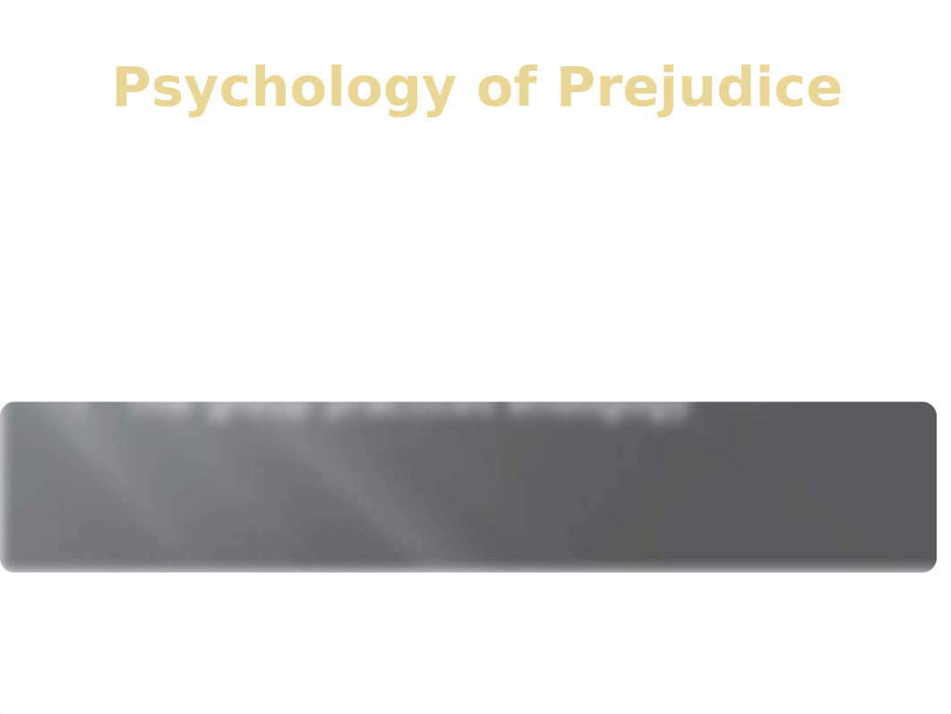 Psychology of Prejudice (1).pptx_dfj0roqtjql_page2