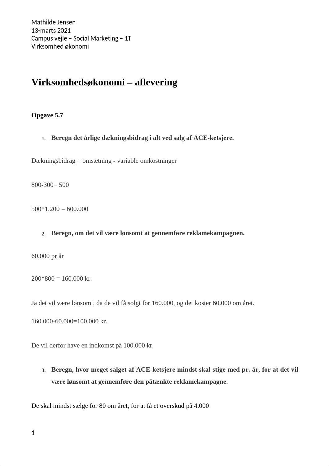 Virksomhedsøkonomi - opgave 5.7, 6.6 og 8.8 (1).docx_dfkjjhjrpzl_page1