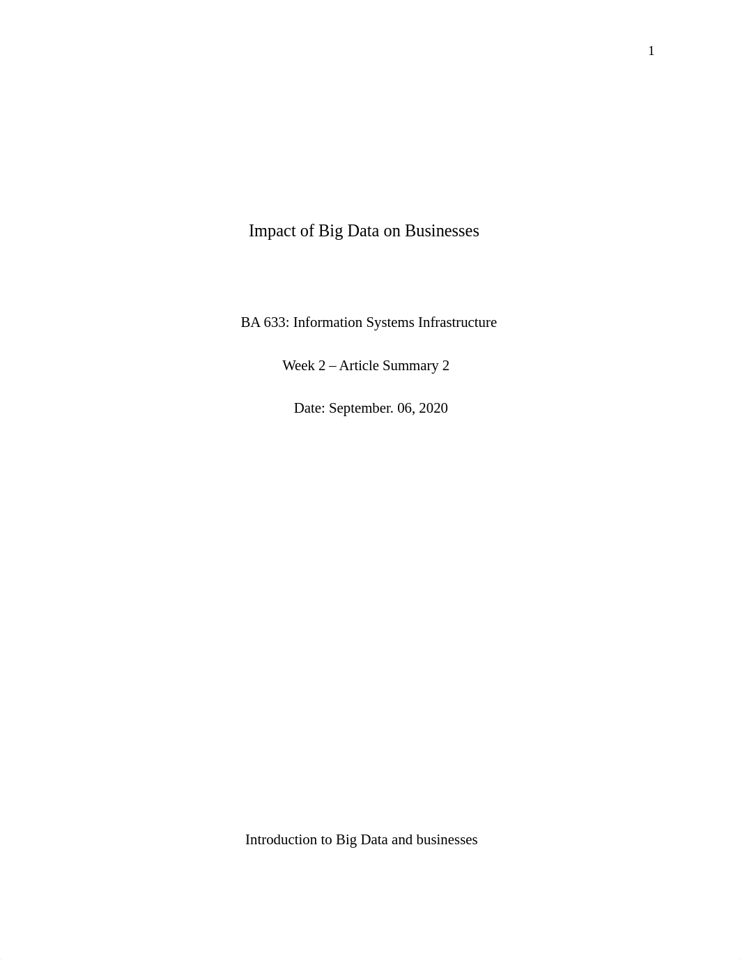 Week 2 - Module 2 - Article Summary - Impact of Big Data on Businesses.docx_dfkteakd93l_page1