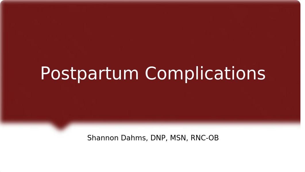 Chapter 16 Postpartum Complications copy.pptx_dfl0wyiuld5_page1