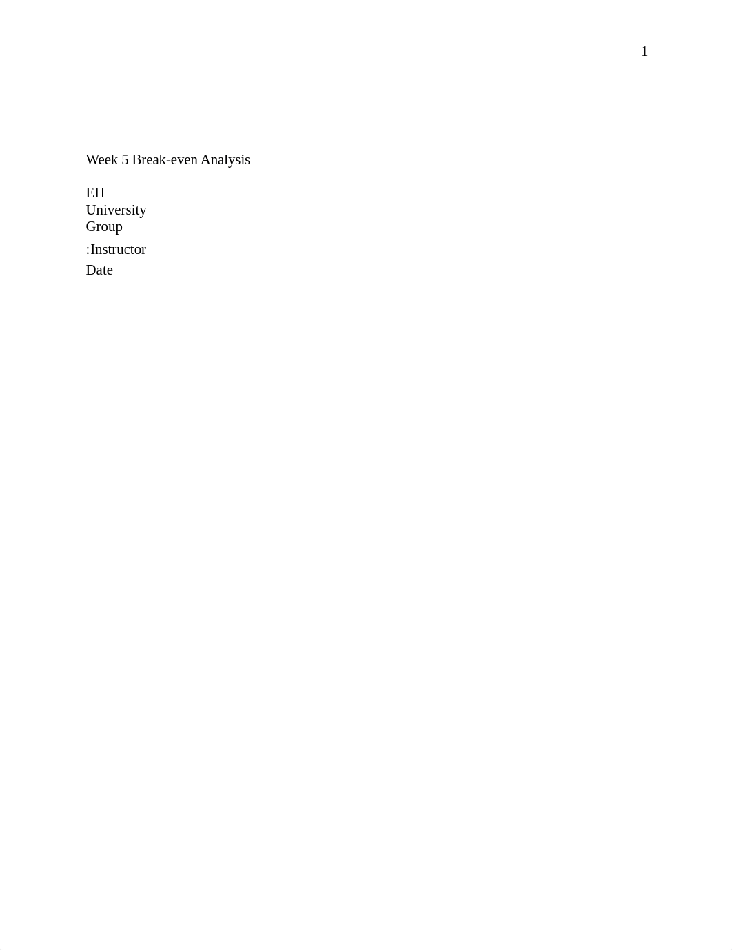 Week_5_Break-even_Analysis_Paper.docx..docx_dfotvbf57g5_page1