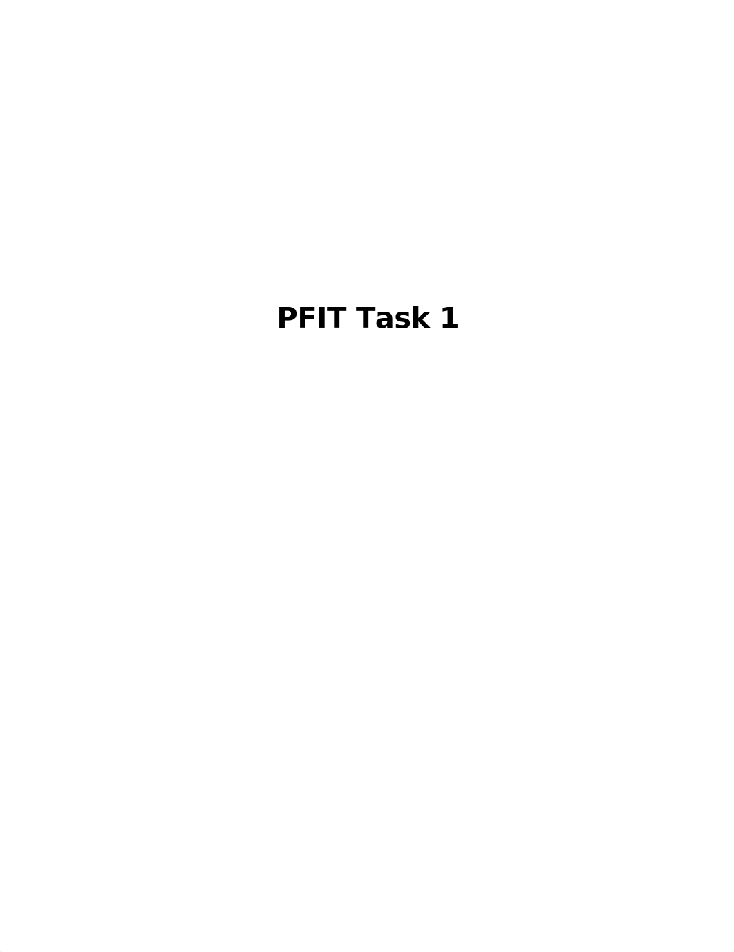 PFIT Task 1 Attempt 1 (Completed) Course Hero.docx_dfp7effa363_page1