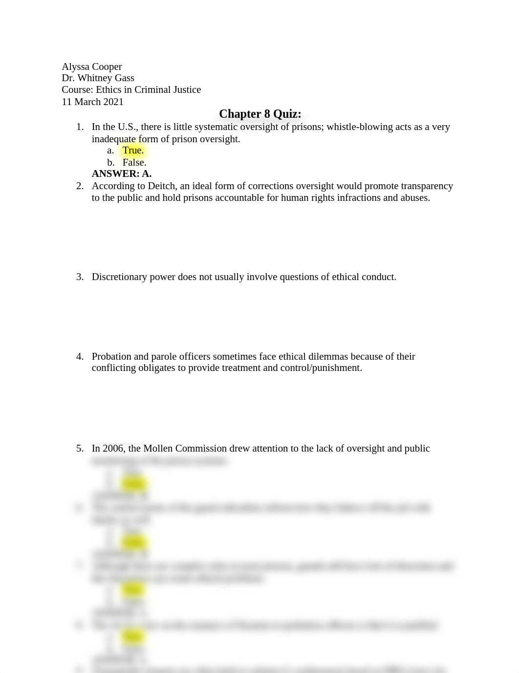 Chapter 8 Quiz -  Ethics in Criminal Justice Dr. Gass.docx_dfpz9ojlkzp_page1