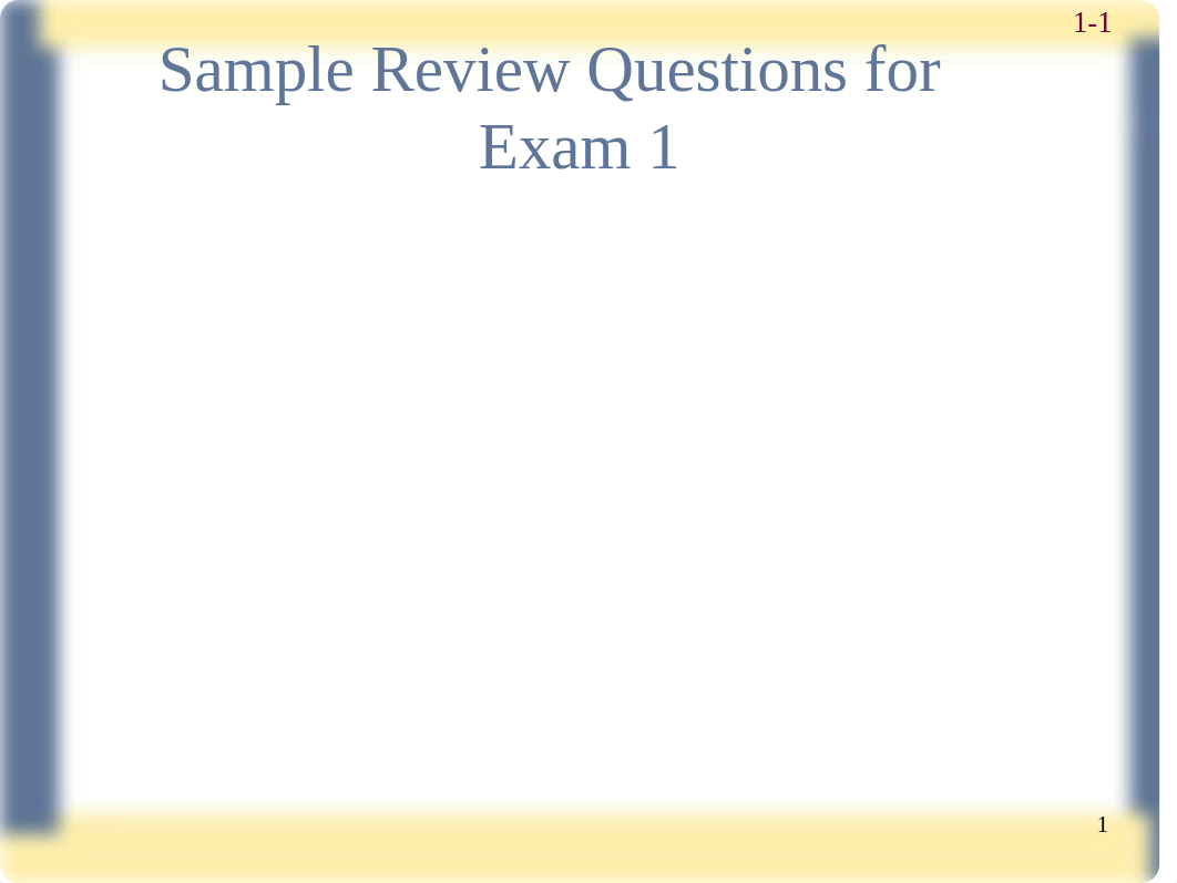 Exam 1 - Sample Review Questions_dfqdykcbteg_page1