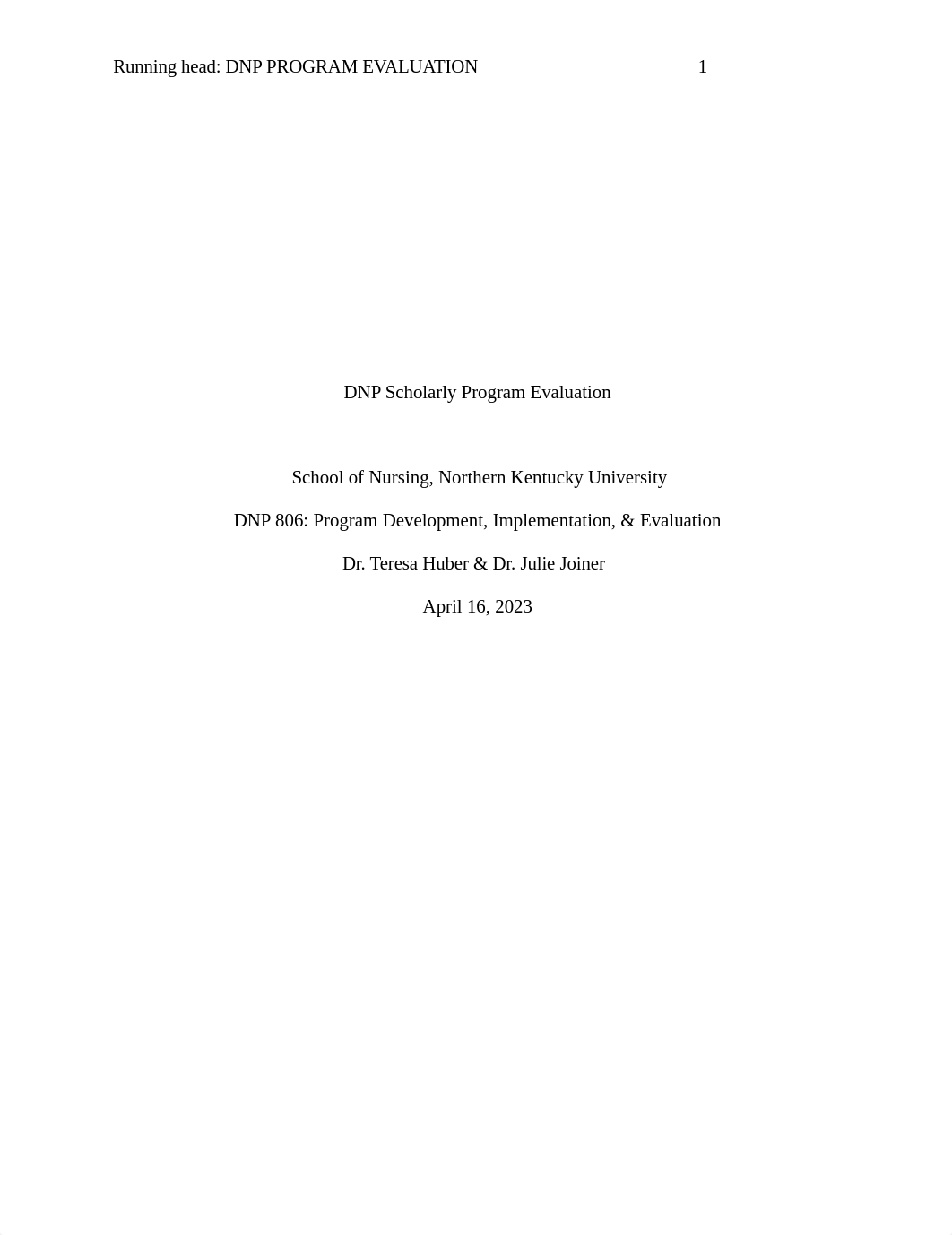 DNP Scholarly Program Evaluation 6.docx_dfqk9q086f8_page1