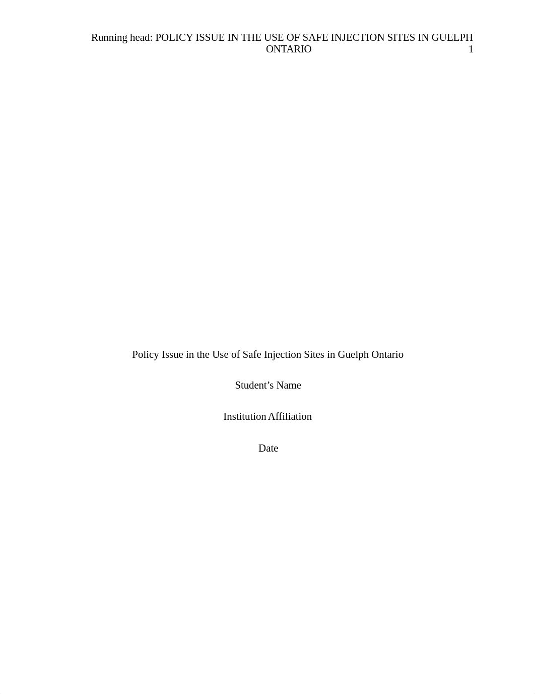 Policy Issue in the Use of Safe Injection Sites in Guelph Ontario.edited.docx_dfqojpvn558_page1