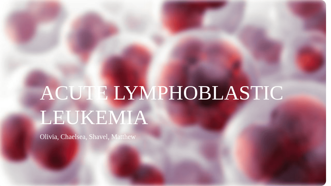 Acute Lymphoblastic Leukemia.pptx_dfqxeggbjpl_page1