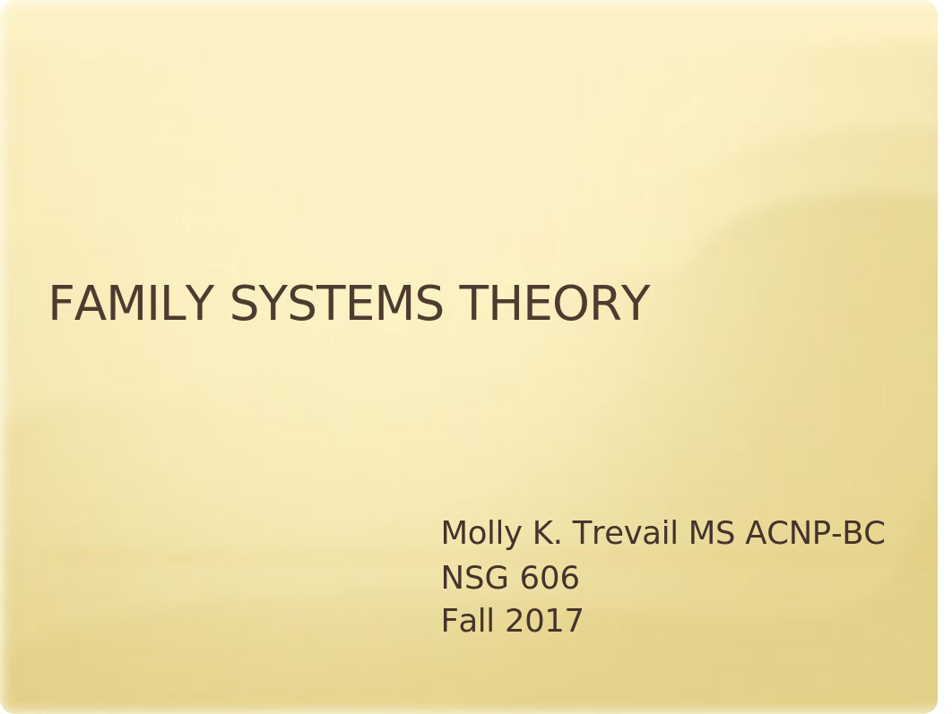 NSG 606 - Family Systems Theory.pptx_dfrbkwy6e2z_page1