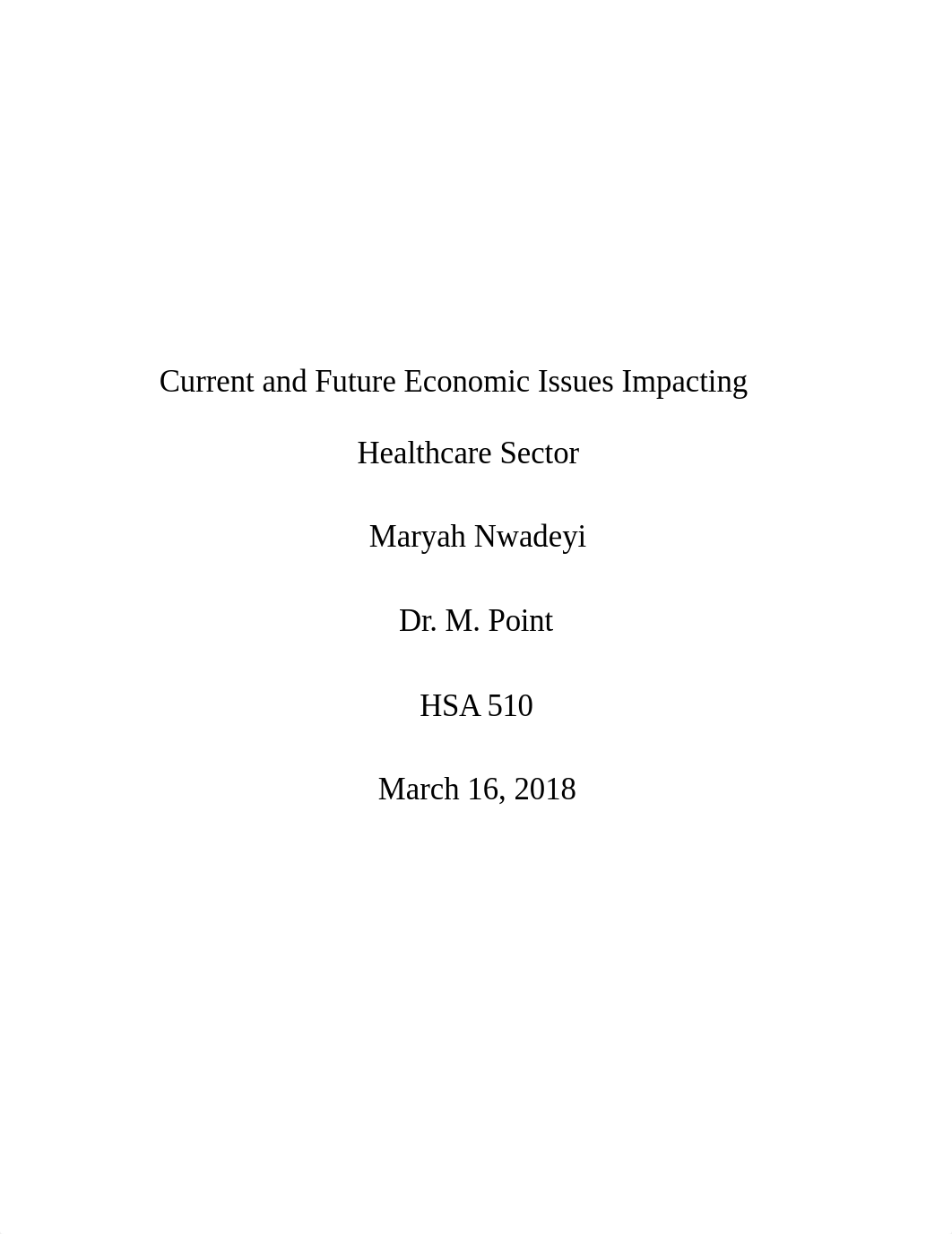 Current and Future Economic Issues Impacting Healthcare Sector.docx_dfrbz20bye6_page1