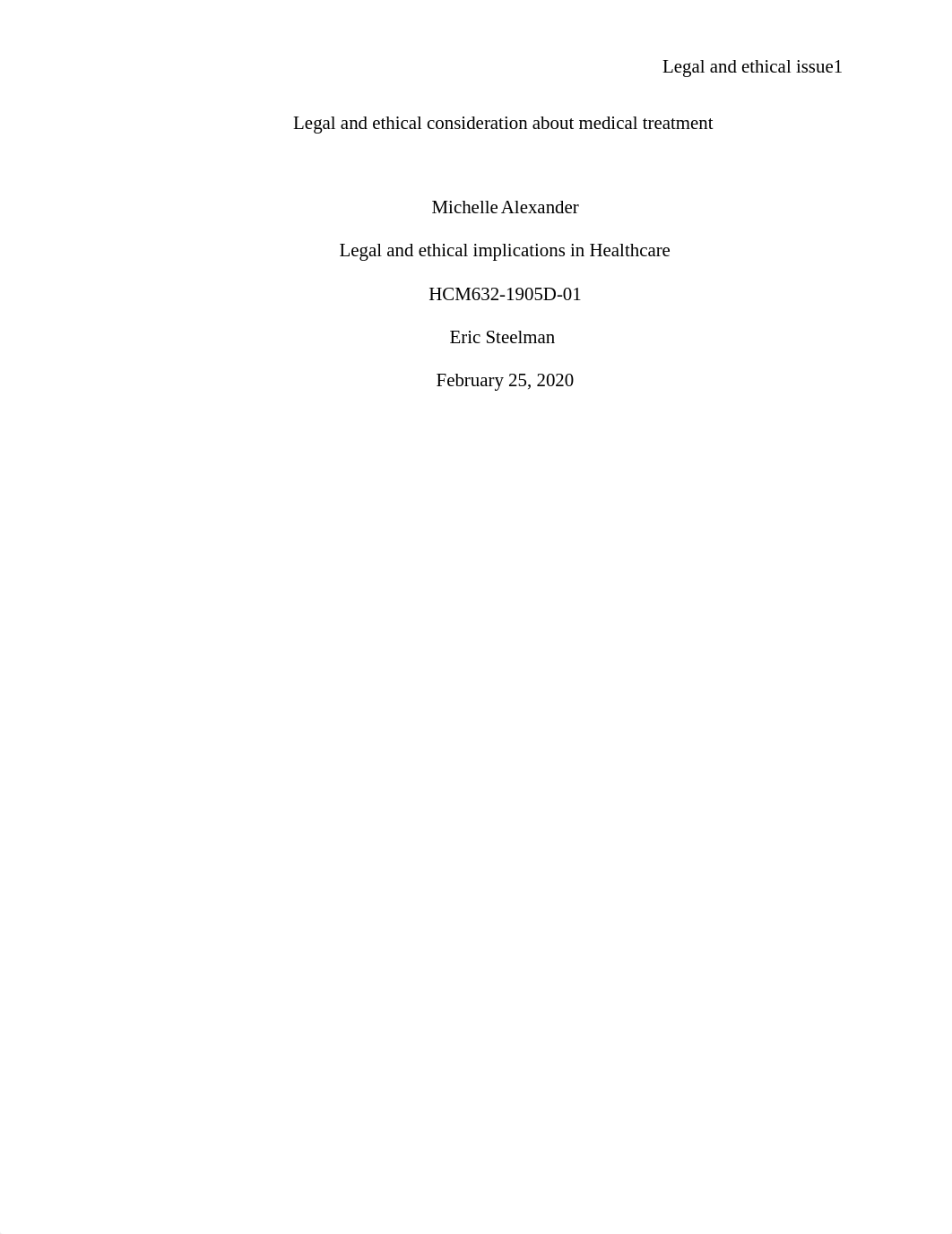 Legal and ethical consideration about medical treatment  Michelle Alexander.docx_dfs40ew1e60_page1