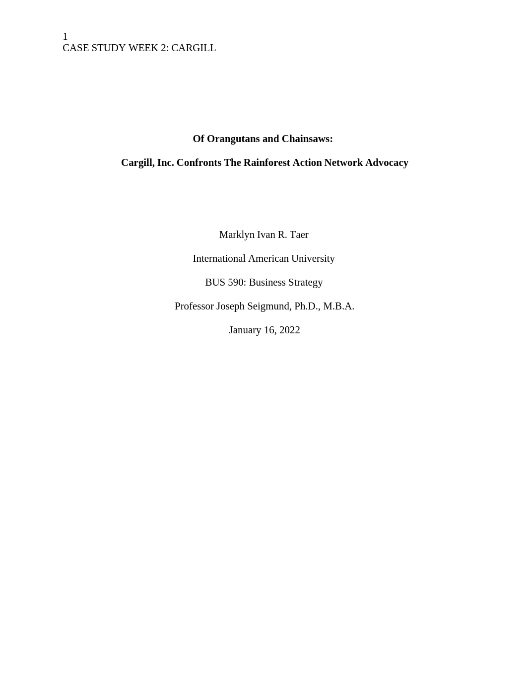 BUS590- Week 2 On Orangutans and Chainsaws- Cargill, Inc vs RAN.docx_dft2oww3etp_page1