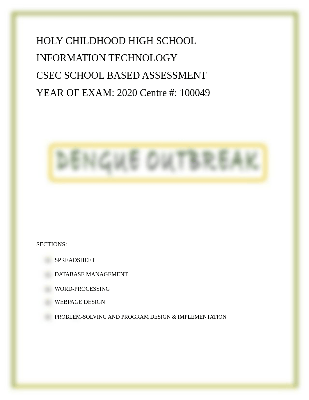 CSEC_IT_SBA_2019-2020___DENGUE_OUTBREAK_Complete_Question.pdf_dftkl4n2dp1_page1