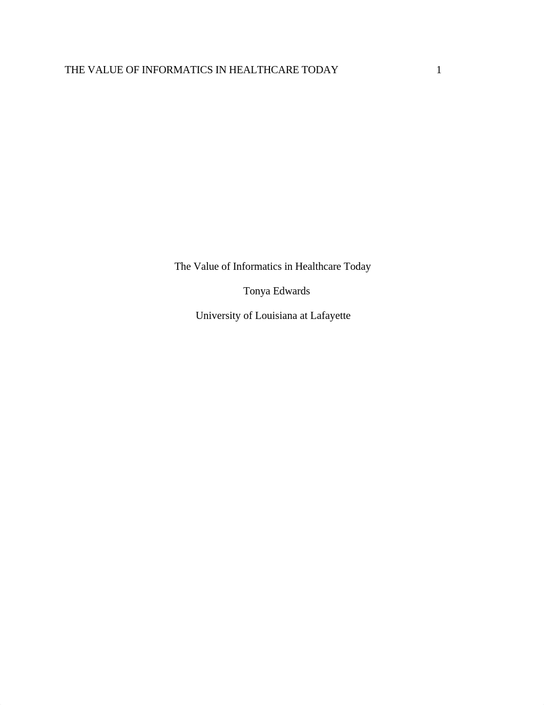 THE VALUE OF INFORMATICS IN  HEALTHCARE TODAY     2                          1.docx_dfu2zg08qcz_page1