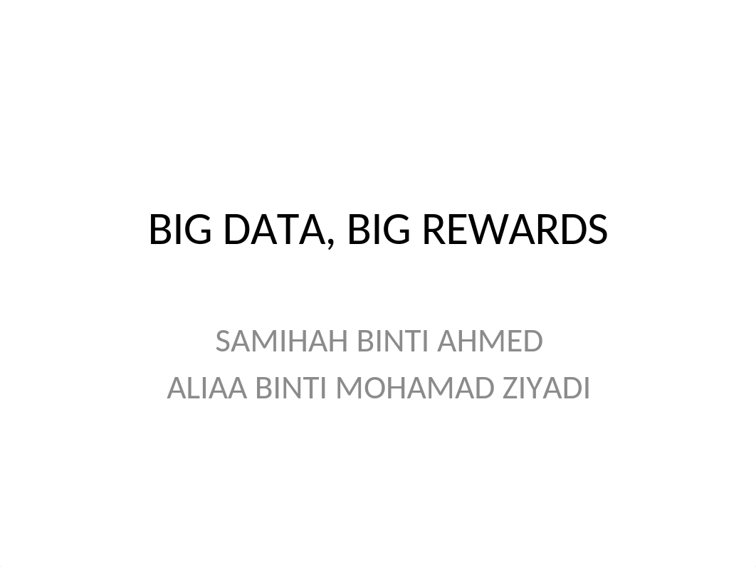 221421348-big-Data-Big-Rewards.pptx_dfuc78y178t_page1