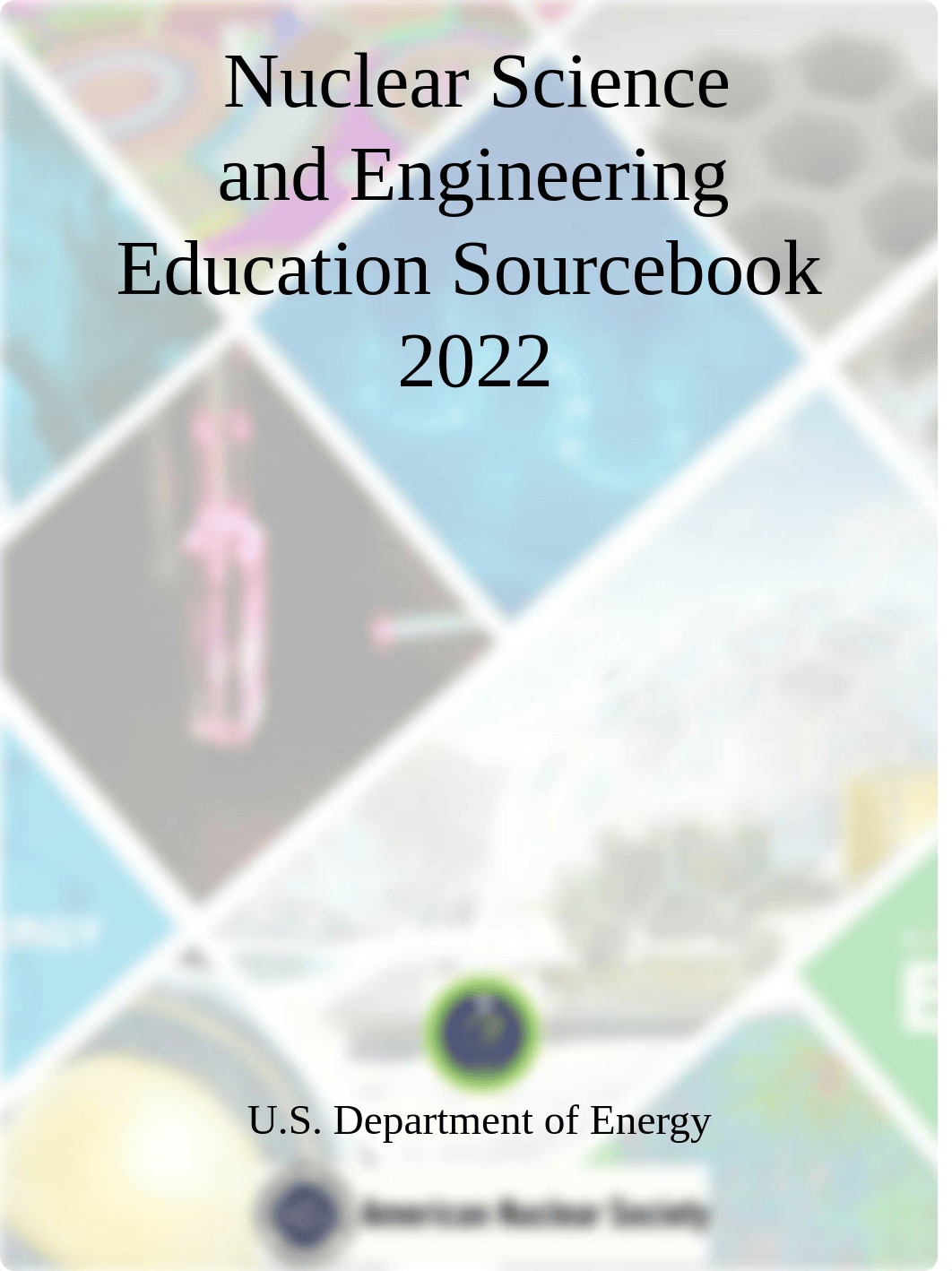 Nuclear Science & Engineering Education Sourcebook 2022.pdf_dfuqnb233dr_page1