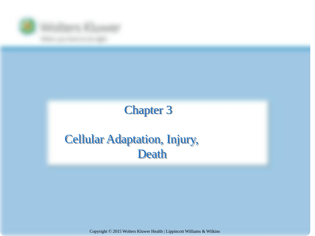 Chapter 3 - Cellular Adaptation, Injury, Death.pptx_dfv4ueh29jr_page1