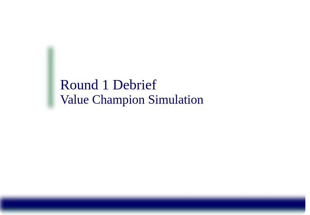 Value Champion slides (round 1 debrief marked).pdf_dfwenm3039e_page1