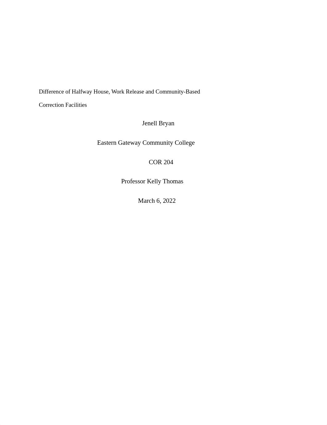 Difference of Halfway House, Work Release and Community-Based Correction Facilities .docx_dfwq0n3ihne_page1