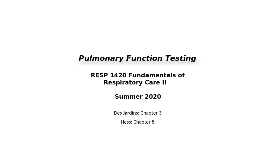 RESP 1420 Pulmonary Function Testing 2020.pptx_dfx20sutghk_page1