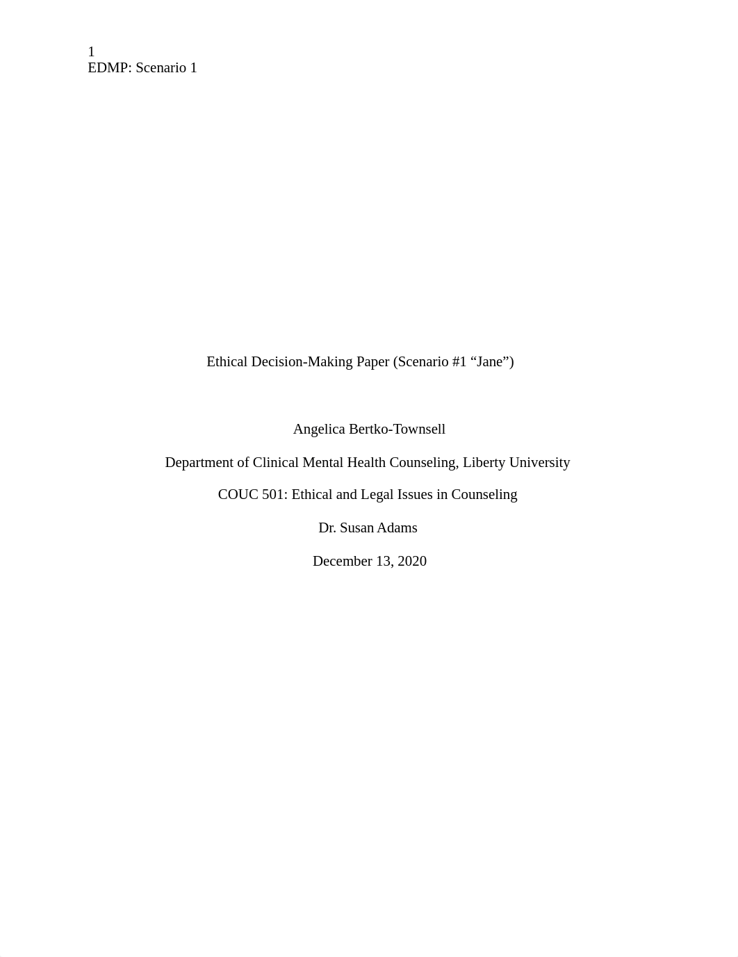 Bertko-Townsell_A_Ethical_Decision_Making_Paper.docx_dfxgwh5l5gr_page1