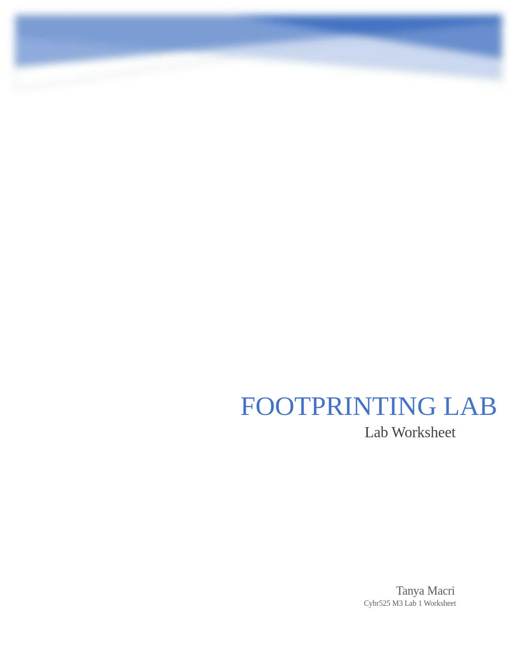 Cybr525 M3 Footprinting Lab complete.docx_dfxwf60jrsh_page1