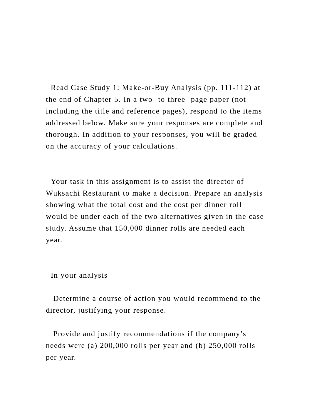 Read Case Study 1 Make-or-Buy Analysis (pp. 111-112) at the .docx_dfxx3nyug2h_page2