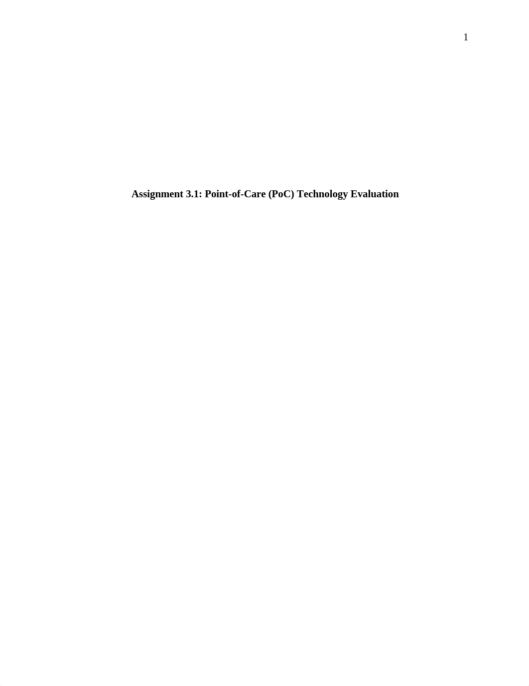 Assignment 3.1 Point-of-Care (PoC) Technology Evaluation.docx_dfy3tbfv06z_page1