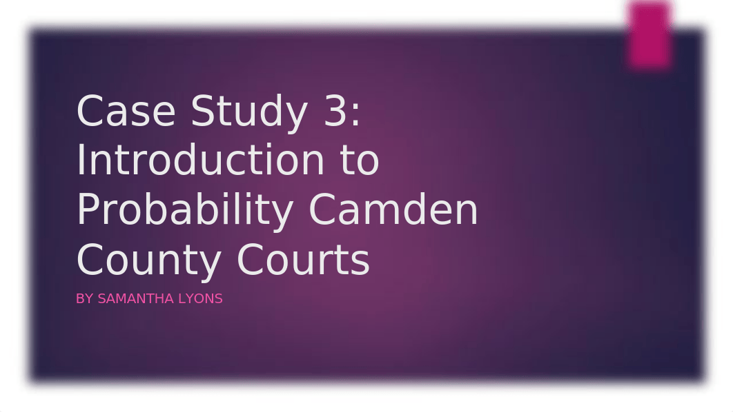 Quantitative Skills Case Study 3 Camden County Courts.pptx_dfyaerc1ogj_page1