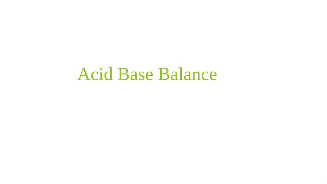 Acid Base Balance.pptx_dfyi5venf1s_page1