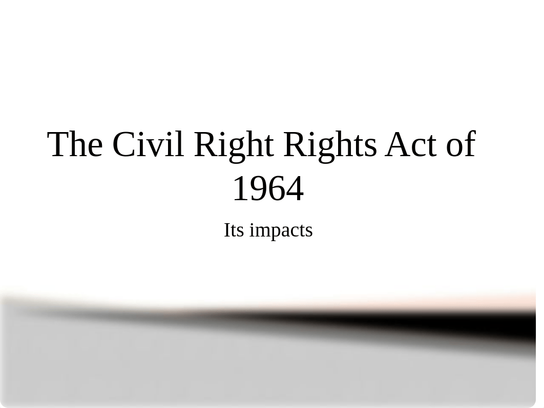 The Civil Right Rights Act of 1964.pptx_dg06x8qdtob_page1