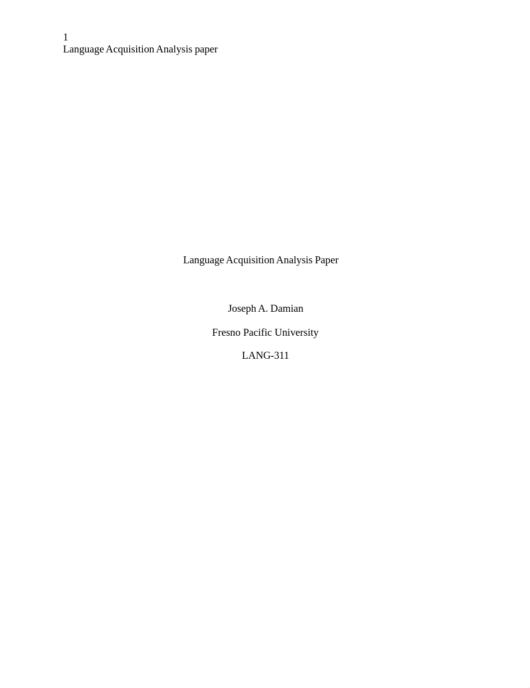 Language Acquisition Analysis Paper LANG 311.docx_dg0zfj5wg25_page1