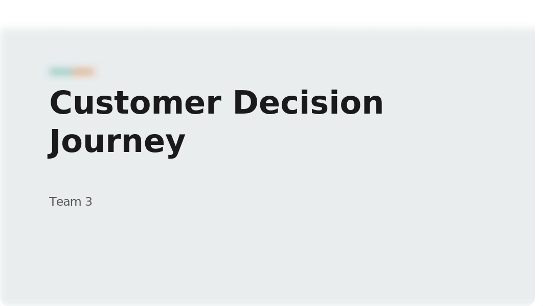 Customer Decision Journey.pptx_dg1up1co1rk_page1