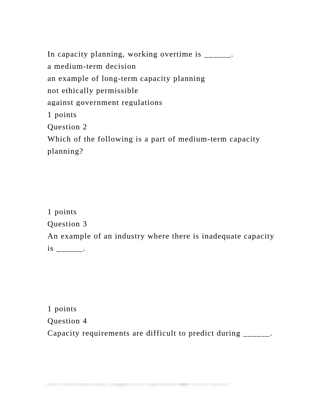 In capacity planning, working overtime is ______.a medium-term dec.docx_dg26et7x42n_page2