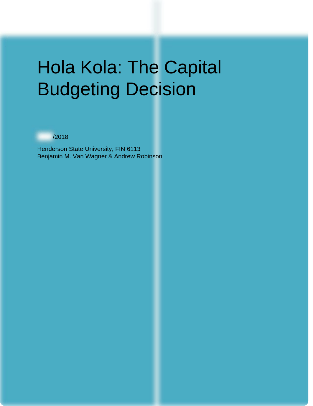 Hola Kola The Capital Budgeting Decision.docx_dg2g9f95995_page1