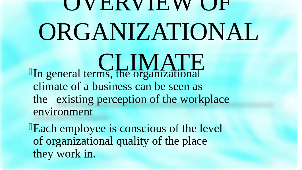 1.-CREATING-A-FAVORABLE-ORGANIZATION-CLIMATE (1).pptx_dg5magtfv0u_page2