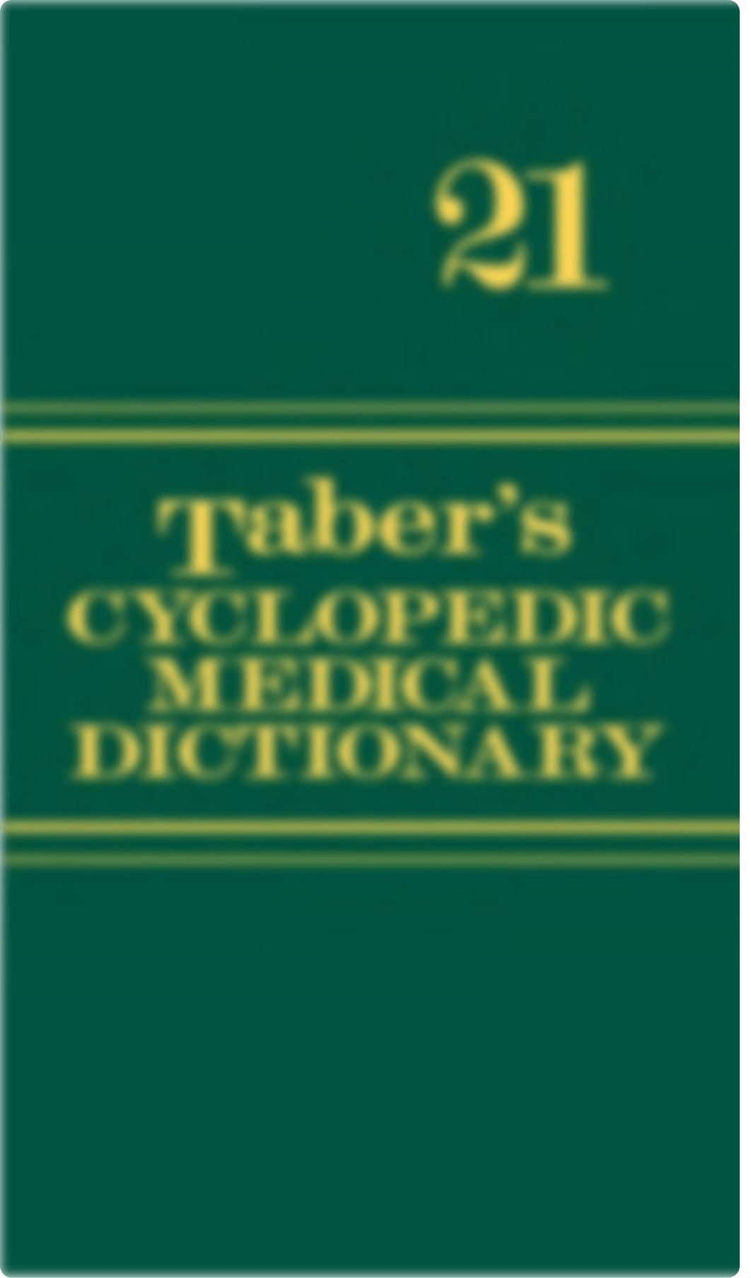 taber's cyclopedic medical dictionary 21rd edition.pdf_dg6aml5yo2c_page1