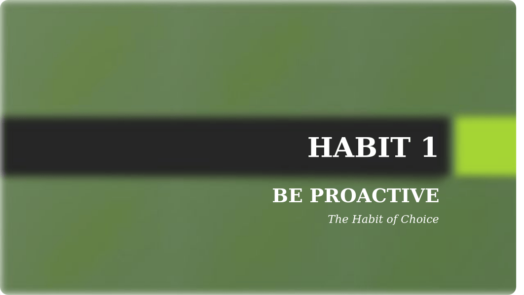 Covey Habit 1 Powerpoint spring 18.pptx_dg6enaftwvn_page2