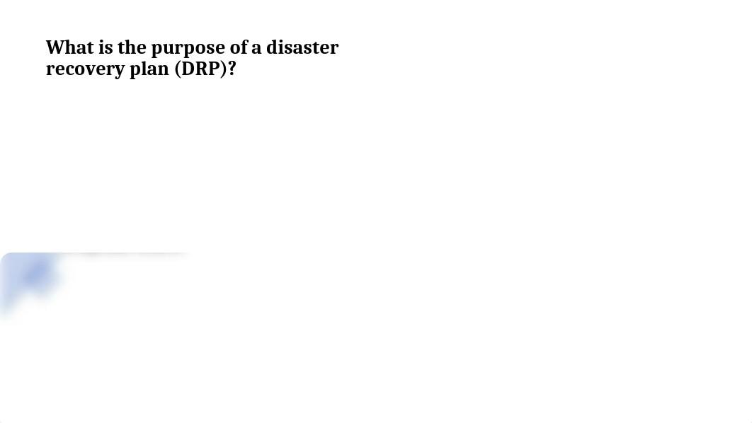 Week 5_Disaster Recovery Plan Presentation_Cesar Paredes.pptx_dg6n046jcy0_page2