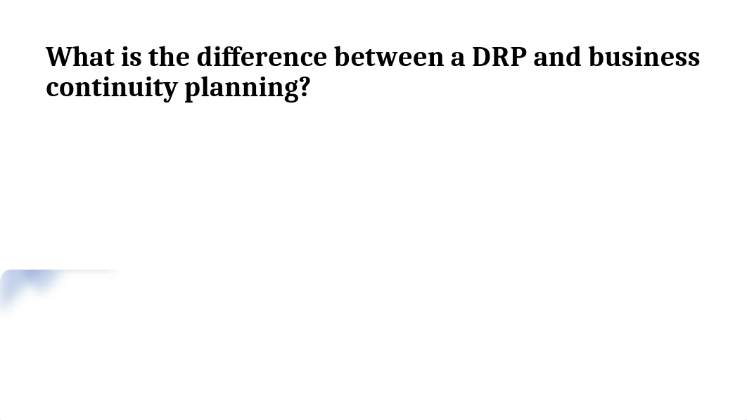 Week 5_Disaster Recovery Plan Presentation_Cesar Paredes.pptx_dg6n046jcy0_page4