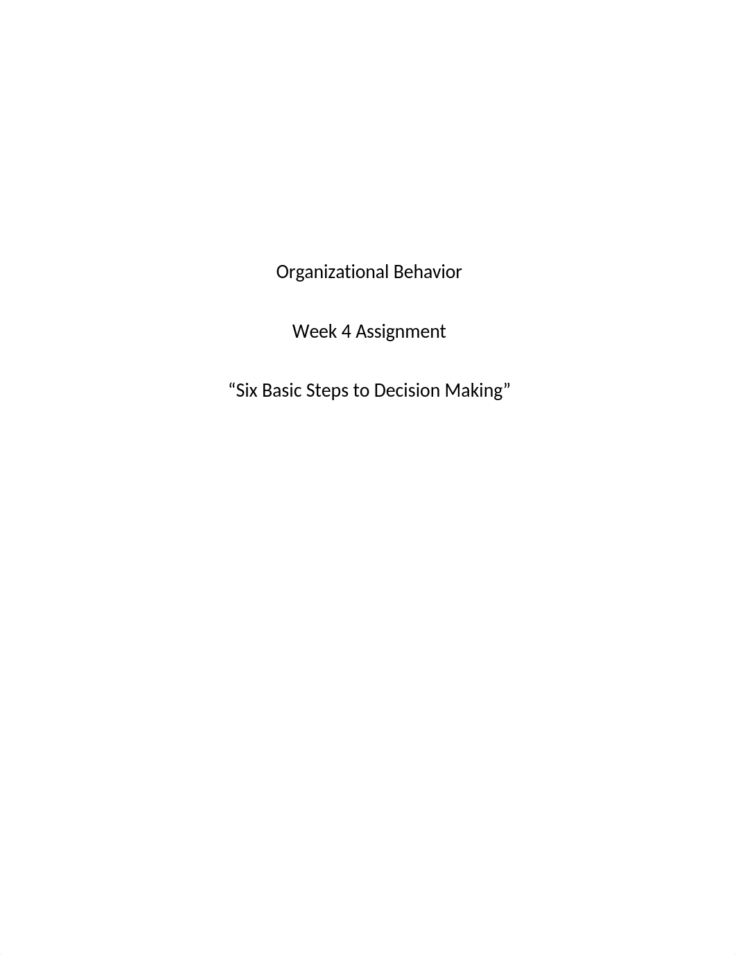 Week 4 Six Basic Steps for Decision Making MR.docx_dg6rel4z6uv_page1