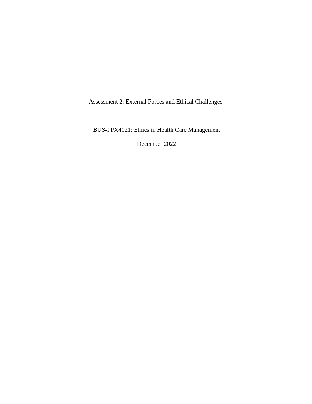 BUS-FPX4121 Assessment 2 External Forces and Ethical Challenges.docx_dg7aw9fvm3h_page1