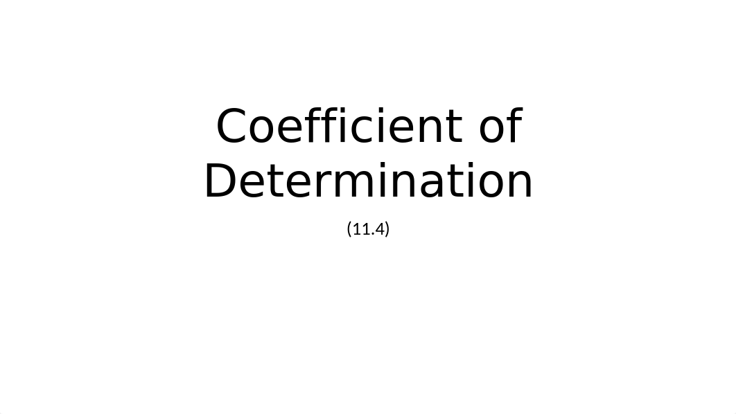 Lecture 17 - Regression 2 - Coefficient of Determination Interval Estimation and Transformation.pptx_dg812y2dkyf_page4