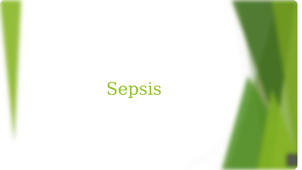 NUR+460+Sepsis-1.pptx_dg82dl4kq7g_page1