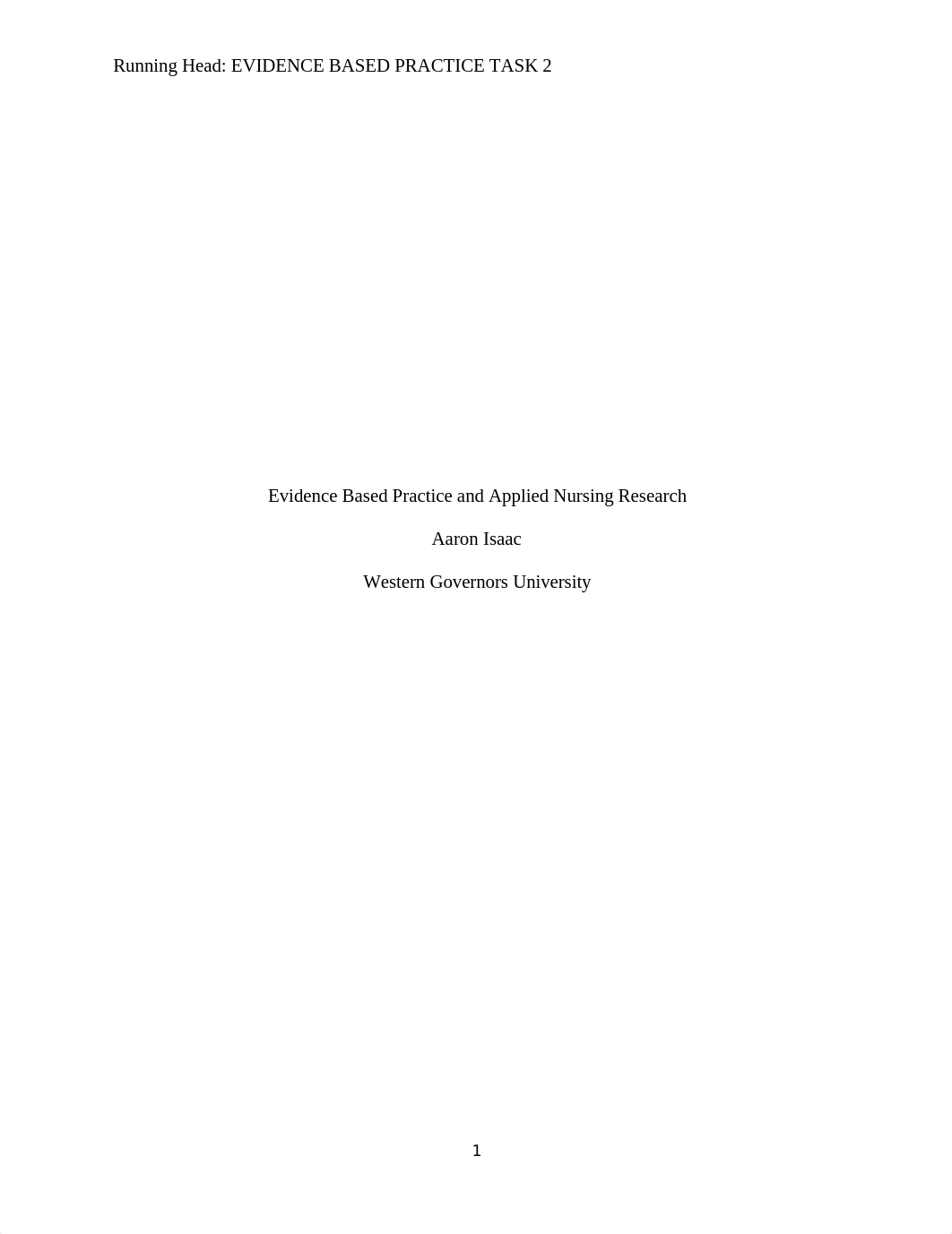 Task 2 Evidence Based Practice and Applied Nursing Research.docx_dg88xc5187q_page1