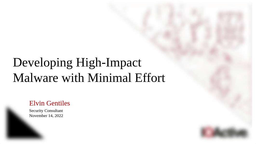 Elvin Gentiles - Developing High-Impact Malware with Minimal Effort.pdf_dg94ocb7pm6_page1