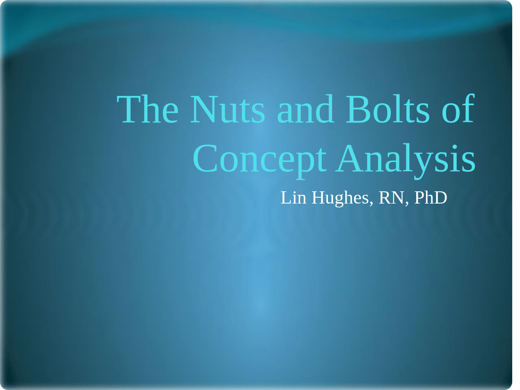 The Nuts and Bolts of Concept Analysis.pptx_dg9fvk6d9f3_page1